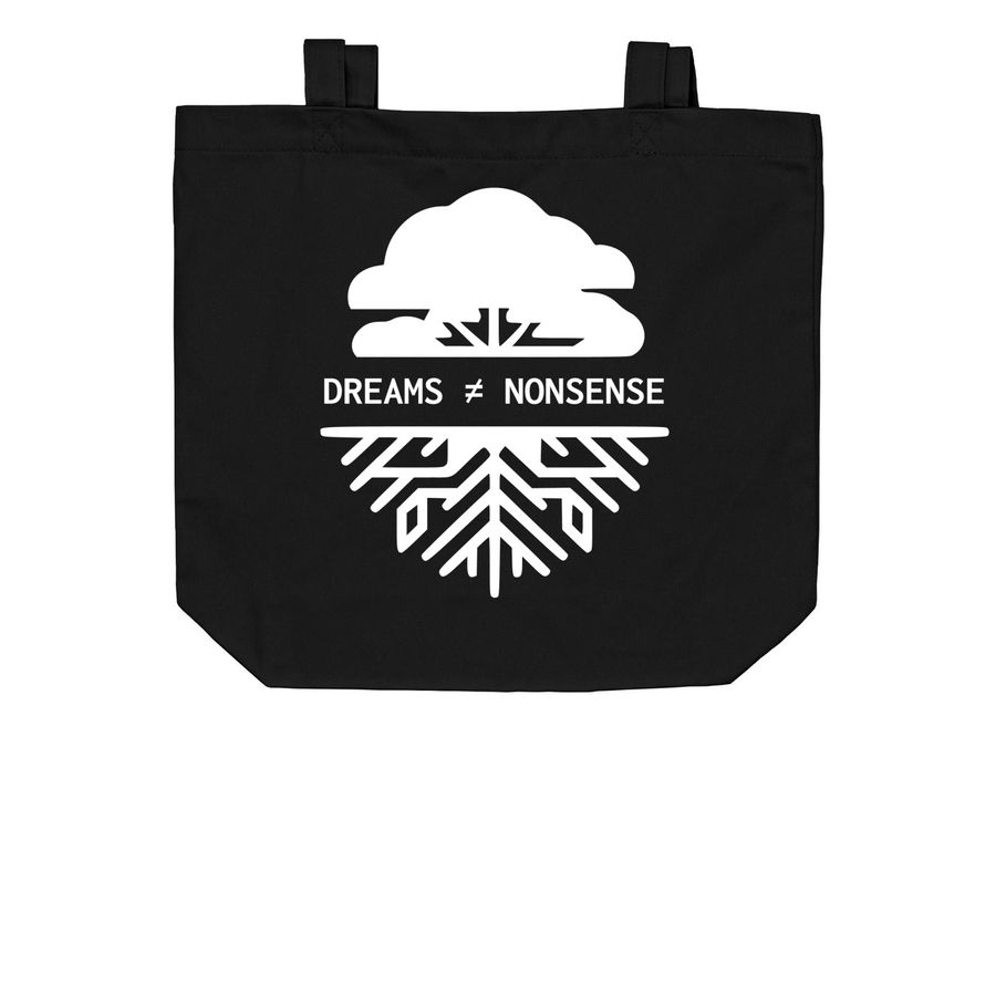 Dreams ≠ Nonsense Tote (White Ink)