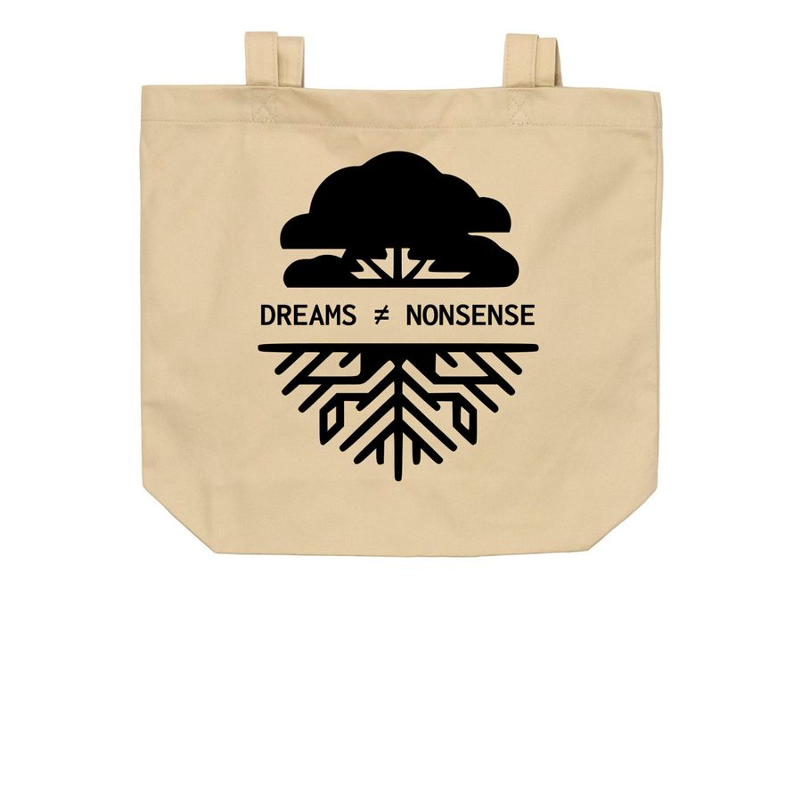 Dreams ≠ Nonsense Tote (Black Ink)